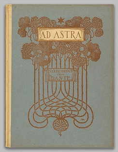 Ad Astra: Being Selections from the Divine Comedy of Dante