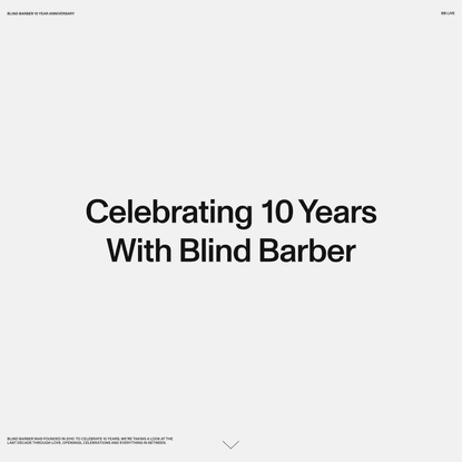 Celebrating 10 Years with Blind Barber