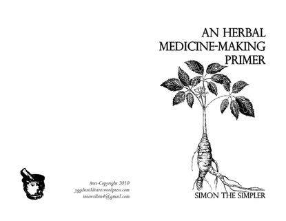 An Herbal Medicine-Making Primer