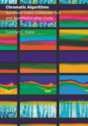 carolyn-l-kane-chromatic-algorithms-synthetic-color-computer-art-and-aesthetics-after-code.pdf
