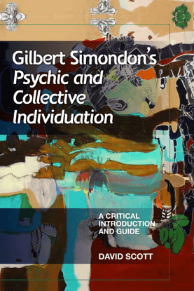 scott-gilbert-simondon-s-psychic-and-collective-individuation-introduction.pdf