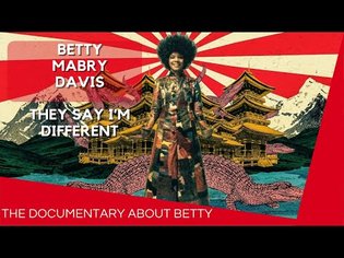 Funk Queen Betty Davis - They say I'm different - full documentary
