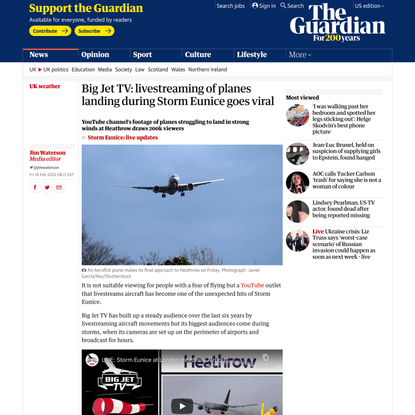 Big Jet TV: livestreaming of planes landing during Storm Eunice goes viral | UK weather | The Guardian