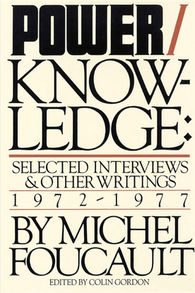 M. Foucault: Power and knowledge_interviews 1972-1977.pdf