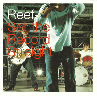 Reef – Set The Record Straight (2000)