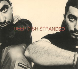 Deep Dish – Stranded (1997)