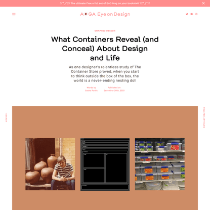 What Containers Reveal (and Conceal) About Design and Life