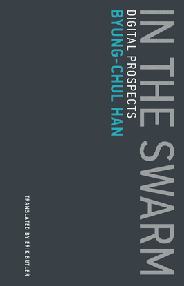 [untimely-meditations]-byung-chul-han-erik-butler-in-the-swarm_-digital-prospects-2017-the-mit-press-libgen.lc.pdf