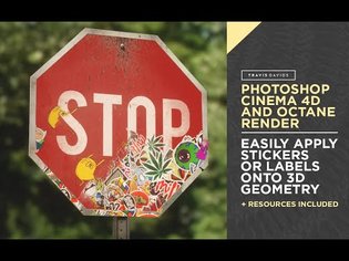 Cinema 4D, Photoshop And Octane Render - Apply Stickers Or Labels Onto 3D Geometry