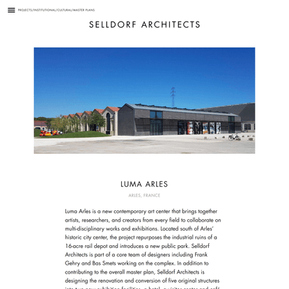 Luma Arles - Selldorf Architects - New York