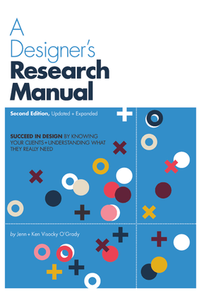 a-designer-s-research-manual_-succeed-in-design-by-knowing-your-clients-and-understanding-what-they-really-need.pdf