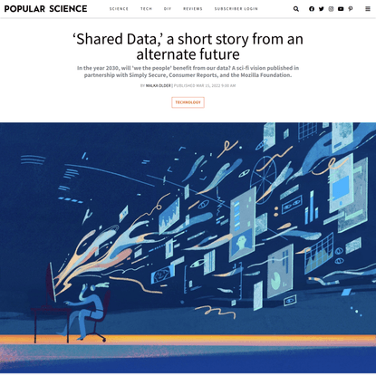 'Shared Data,' a short story from an alternate future | Popular Science