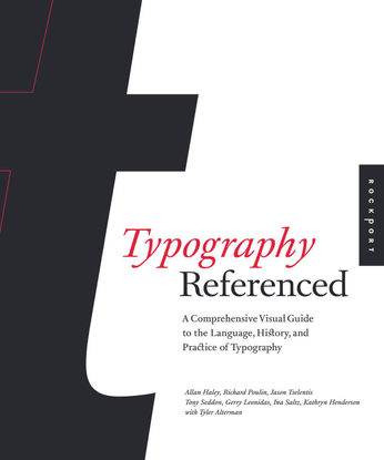 typography-referenced_-a-comprehensive-visual-guide-to-the-language-history-and-practice-of-typography-pdfdrive-.pdf