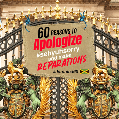 60 Reasons for Apologies and Reparations from Britain and the Royal Family