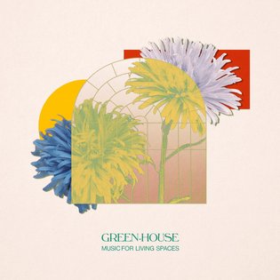 Music for Living Spaces, by Green-House