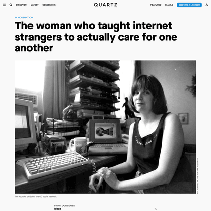 The woman who taught internet strangers to actually care for one another