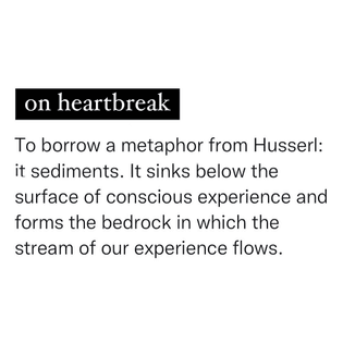 On Heartbreak - Husserl