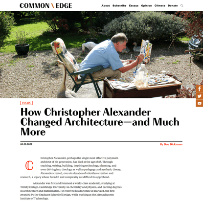 How Christopher Alexander Changed Architecture—and Much More – Common Edge