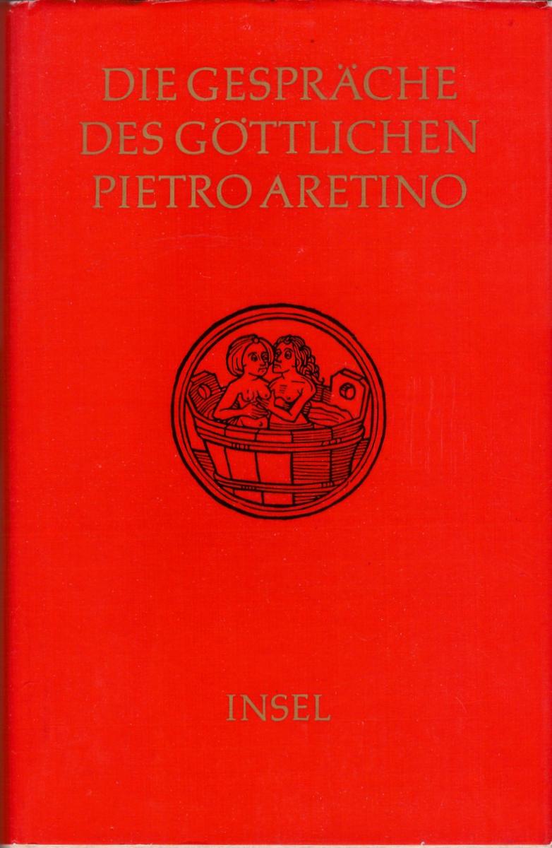 pietro-aretino-die-gespr-che-des-g-ttlichen-pietro-aretino-vorsicht-erotisches-buch.jpg