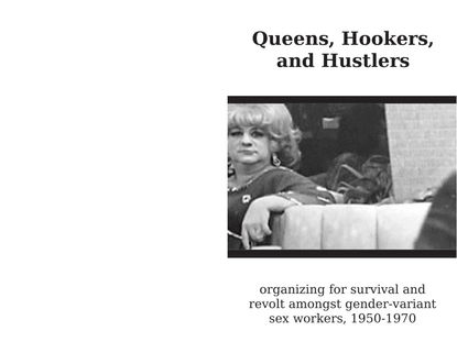 Queens, Hookers and Hustlers