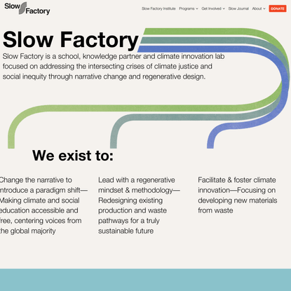 Slow Factory