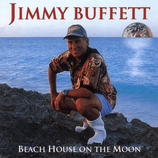 Jimmy Buffett - Beach House On The Moon