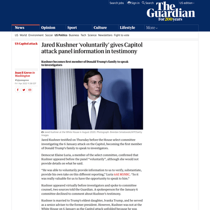 Jared Kushner ‘voluntarily’ gives Capitol attack panel information in testimony | US Capitol attack | The Guardian