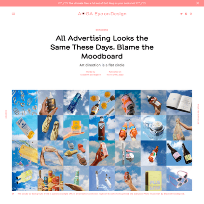 All Advertising Looks the Same These Days. Blame the Moodboard