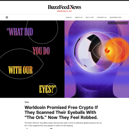 Worldcoin Promised Free Crypto If They Scanned Their Eyeballs With “The Orb.” Now They Feel Robbed.