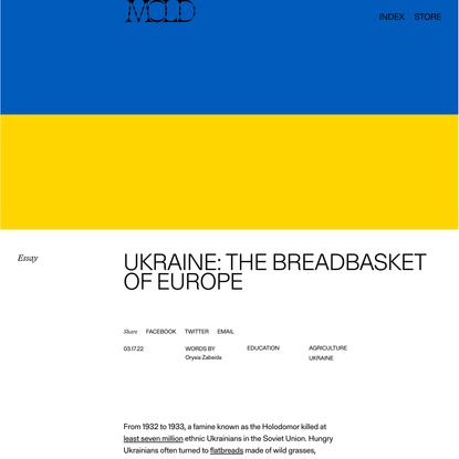 Ukraine: The Breadbasket of Europe - MOLD :: Designing the Future of Food