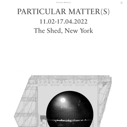 Particular Matter(s) · STUDIO TOMÁS SARACENO
