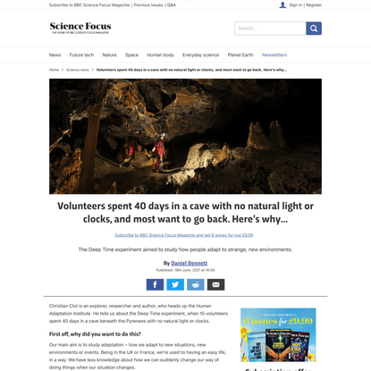 Volunteers spent 40 days in a cave with no natural light or clocks, and most want to go back. Here’s why…