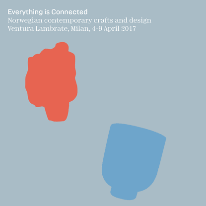 Everything is Connected, Norwegian Contemporary Crafts and Design