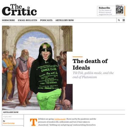 The death of Ideals | Esmé Partridge | The Critic Magazine