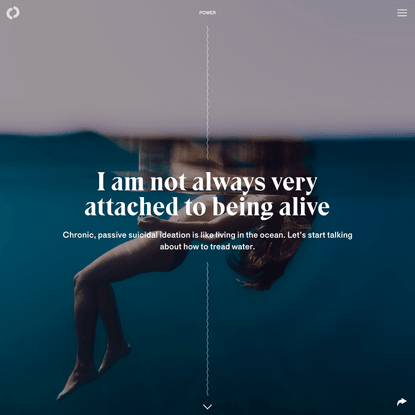 I am not always very attached to being alive | The Outline