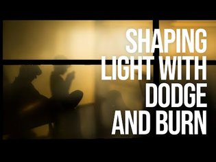 Shaping Light with Dodge and Burn (A Photoshop Tutorial)