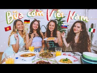 Bạn châu Âu lần đầu thử bữa cơm Việt Nam nhà làm (phản ứng bất ngờ)