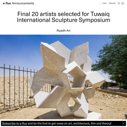 Final 20 artists selected for Tuwaiq International Sculpture Symposium - Announcements - e-flux