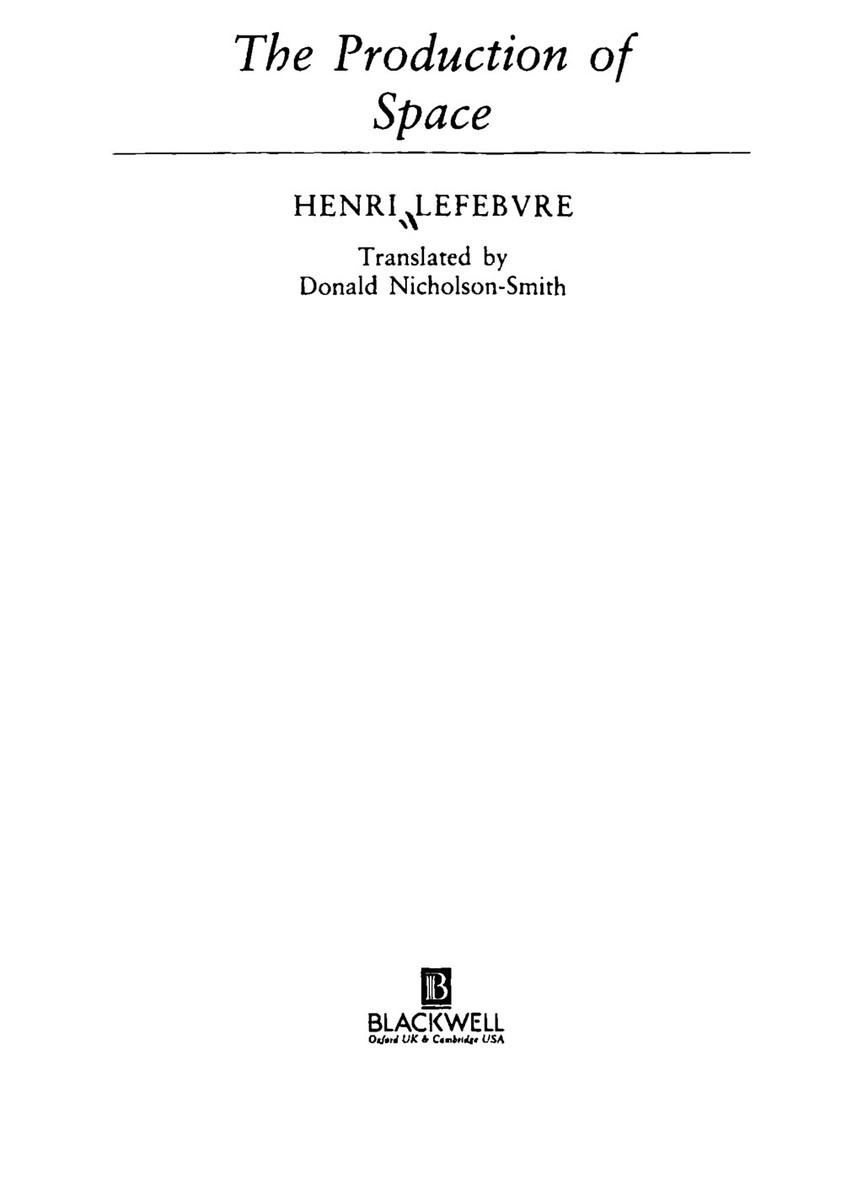 lefebvre_henri_the_production_of_space.pdf — Are.na