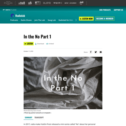 In the No Part 1 | Radiolab | WNYC Studios