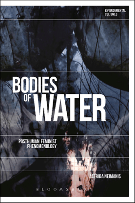 neimanis-2017-bodies-of-water-posthuman-feminist-phenomenology.pdf
