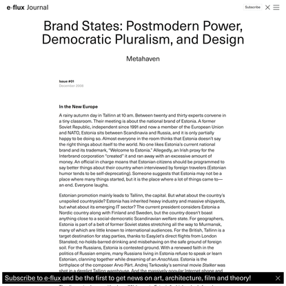 Brand States: Postmodern Power, Democratic Pluralism, and Design - Journal #1 December 2008 - e-flux