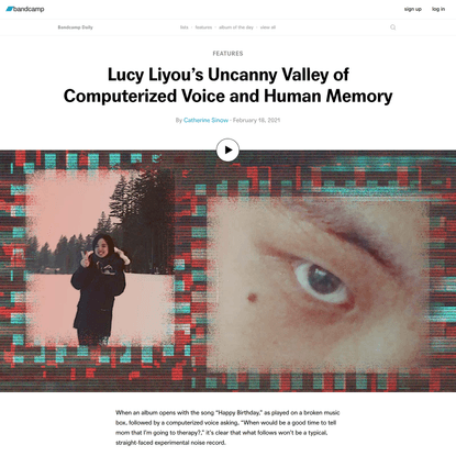 Lucy Liyou’s Uncanny Valley of Computerized Voice and Human Memory