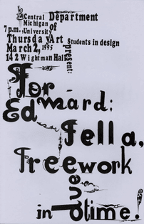 Ed Fella, Forward: Free Work in Due Time (1995)
