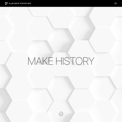 Kleiner Perkins | Make History
