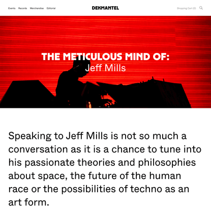 Interview The Meticulous Mind of Jeff Mills