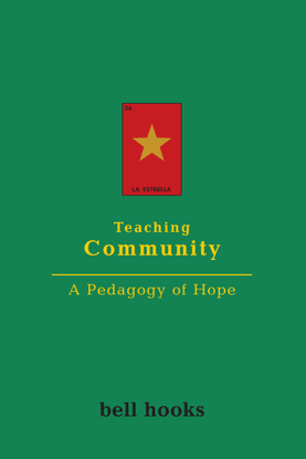 hooks_bell_teaching_community_a_pedagogy_of_hope.pdf