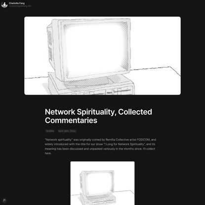 Network Spirituality, Collected Commentaries