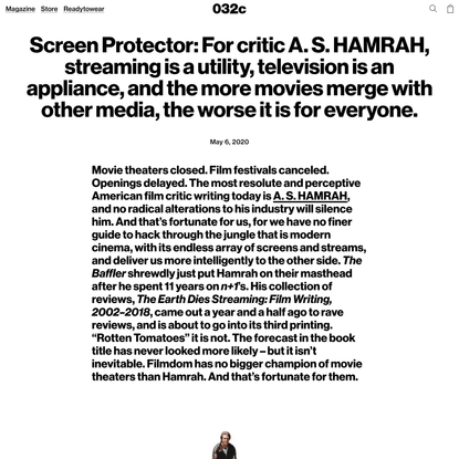 Screen Protector: For critic A. S. HAMRAH, streaming is a utility, television is an appliance, and the more movies merge wit...