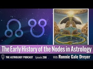 The Early History and Meanings of the Nodes in Astrology